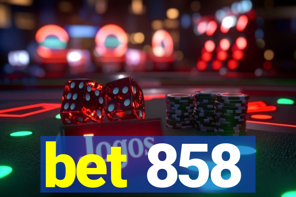 bet 858